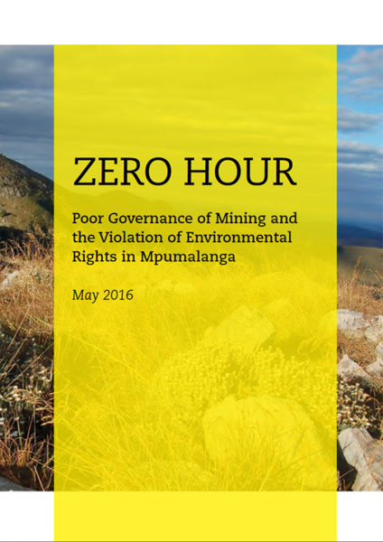 Zero Hour: Poor Governance of Mining and the Violation of Environmental Rights in Mpumalanga